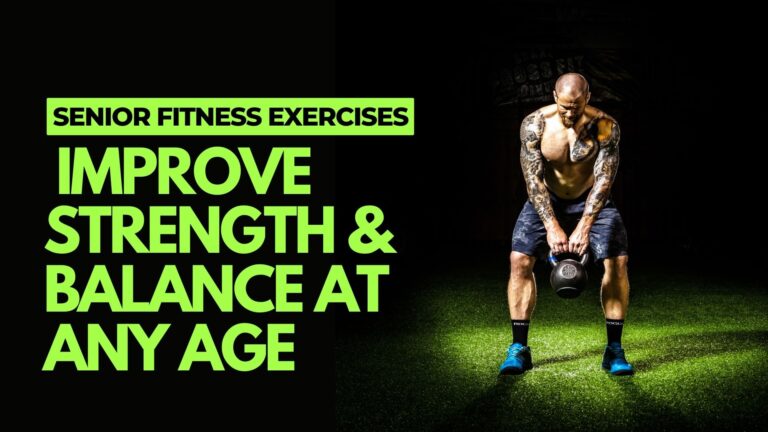 Senior Fitness Exercises: Improve Strength and Balance at Any Age