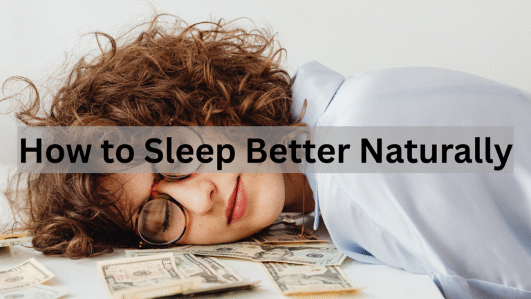 How to Sleep Better Naturally Without Pills