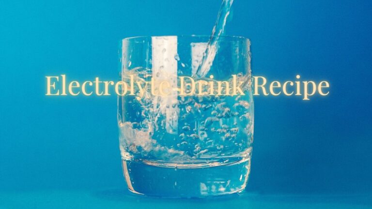 Ultimate Electrolyte Drink Recipe for Energy and Recovery