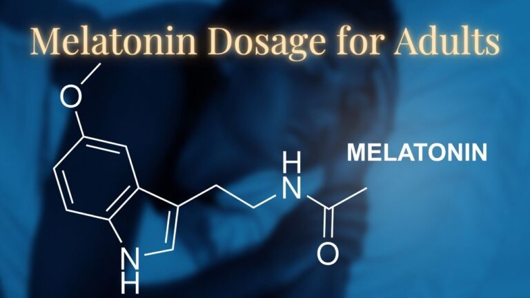 Melatonin Dosage for Adults: How Much Is Too Much for a Good Night’s Sleep? Melatonin Dosage for Adults: How Much Is Too Much for a Good Night’s Sleep?